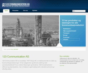 123com.no: 123 Communication AS
123 Communication AS er et selskap i VHF Group AS, en totalleverandør av radio og kommunikasjonsløsninger.