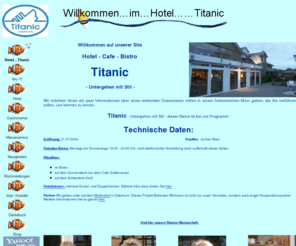 cafe-titanic.de: HotelTitanic
Kleines, gepflegtes, barrierefreies  Hotel in der Metropolregion Hamburg. Freundliche Zimmer und ebensolcher Service, individuelles Frühstück, Wellnessbereich mt Sauna ud Fahrradvermietung