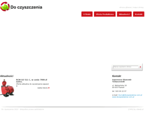 doczyszczenia.com.pl: Maszyny do czyszczenia zamiatarki maszyny szorujące wózki do mycia podłóg
Do czyszczenia ma w swojej ofercie maszyny do czyszczenia, zamiatarki, maszyny szorujące, wózki do podłóg. Chemia profesjonalna i artykuły higieniczne są również ofercie.
