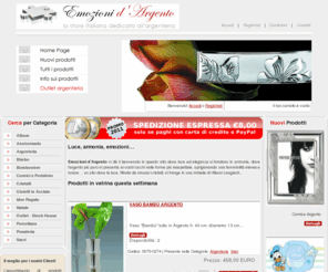 emozionidargento.com: Vendita Argenteria e Cristalli - Emozioni d'Argento
Vendita Argenteria e Cristalli, Articoli Regalo in Cristallo e Argento, argenteria on line al dettaglio e all'ingrosso, Bomboniere e Cristalleria, Posate e Cornici in Argento. Vendita Argenteria e Cristalli.