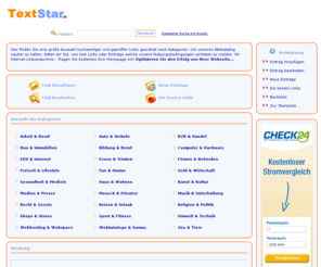 textstar.de: Webkatalog - redaktionell gepflegter Webkatalog - Anzeigenmarkt
www.textstar.de - Der groe redaktionell gepflegte Webkatalog. Hier knnen Sie kostenlos und ohne Backlink-Pflicht Ihre Links eintragen. Optimieren Sie Ihre Webseite.