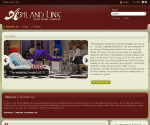 ashlandlink.com: Connecting you to the City and the Festival.
Ashland Link - connecting you to the city and the Oregon Shakespeare Festival.