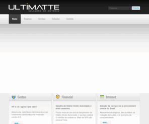 ultimattesolutions.net: Ultimatte Solutions
Ultimatte Solutions - Soluções em Sistemas