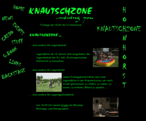 knautschzone.org: Knautschzone
Die Knautschzone ist ein alternativer Jugendtreff in Hohnhorst für Jugendliche ab 12 Jahren. Diese treffen sich jeden Freitag um 18:30 Uhr.