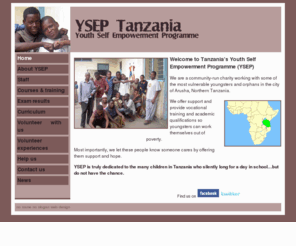 ysep-tanzania.org: YSEP Tanzania Young People's Self Empowerment Programe in Tanzania, Africa
YSEP Tanzania - helping young people to help themselves out of poverty