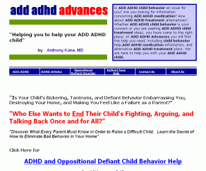 addadhdadvances.com:  Get ADD ADHD Child Treatment, Behavior, and Medication Help 
