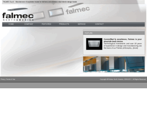 falmecnorthamerica.com: Falmec -  Manufacturer of aspiration hoods for kitchens and stainless steel interior design hoods
FALMEC S.p.A. -  Produttore di cappe aspiranti per cucina e cappe d'arredo in acciaio