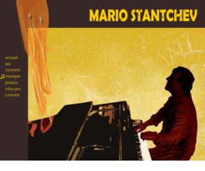 mariostantchev.com: Mario Stantchev Accueil Марио Станчев
Mario Stantchev, pianiste, compositeur 