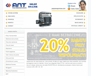 pasytransportowe.com: F.H.U ANT - Pasy transportowe, zawiesia pasytransportowe.com
Sprzedaż pasów transportowych, zawiesi, haków, ochraniaczy na pasy, wcišgarek. Szwedzka jakoć!.