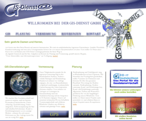 gis-dienst.de: GIS-Dienst GmbH: Startseite
Homepage der GIS-Dienst GmbH, Grimma, Muldentalkreis mit Informationen zum Unternehmen, den Dienstleistungen und Referenzen in den Tätigkeitsfeldern GIS-Dienstleistungen, Vermessung und Planung.