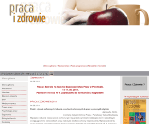 pracaizdrowie.pl: Praca i Zdrowie
Miesięcznik poświęcony zagadnieniom prawa pracy oraz medycyny pracy. 

Aktualności, porady, wskazówki, dobre praktyki, opinie ekspertów.