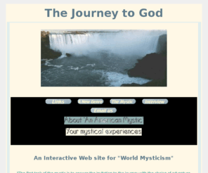 worldmysticism.net: A New Mysticism
A site to share mystical and spiritual growth, experiences and thoughts with others.