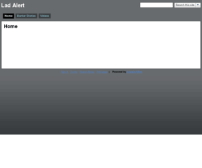 ladalert.com: Lad Alert
Joomla! - the dynamic portal engine and content management system