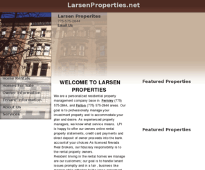 larsenproperties.net: Reno, Fernley, and Fallon,  Real Estate - Larsen Properties
Reno,  real estate and homes for sale in Fernley and Fallon. Your Reno  real estate resource center, find MLS listings, condos and homes for sale in Reno 