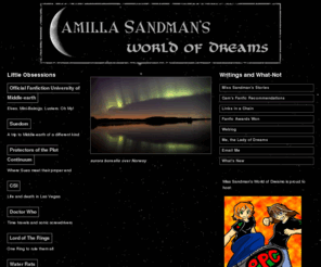 misssandman.com: Miss Sandman's World of Dreams
Camilla Sandman's website, featuring her fanfiction.