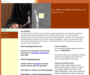 charleshjohnsonlaw.com: Law Offices of Charles H. Johnson, P.A.
The Law Offices of Charles H. Johnson is a national products liability/mass torts practice.  