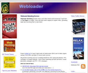 fractalwaves.com: Webloader | Search Engines | Internet Traffic | WP
Webloader - Web Resources, Internet Search, Web Traffic, Internet Advertising, SEO, Health, Wealth, products and resources