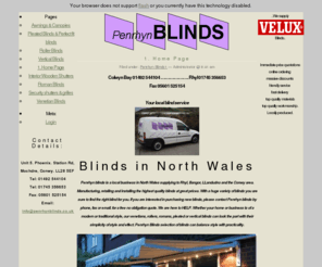 penrhynblinds.co.uk: » Penrhyn blinds Rhyl, Bangor, LLandudno and Conwy » Blinds in North Wales
Penrhynblinds is a local business in North Wales. Manufacturing, retailing and installing the highest quality blinds at great prices » .