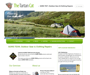 tartancat.net: Gore-Tex Repairs & Outdoor Gear Repair - The Tartan Cat
Get in touch with The Tartan Cat for all your outdoor gear repairs including Goretex. We're one of only 4 authorised Gore-Tex repair centres in the UK.