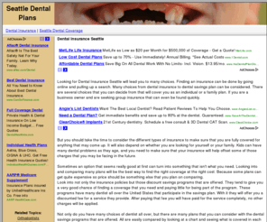 dentalinsuranceseattle.com: Dental Insurance Seattle -- Local Providers
Top 10 best rated dental insurance providers in the Seattle area.  Sample premiums and coverage plans listed.