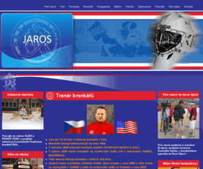 jarosgoaltending.com: Petr JAROS - Goaltending
