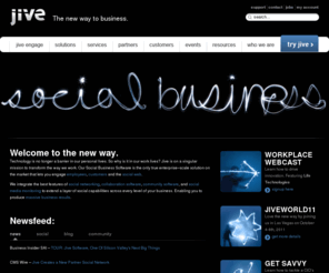 jivesoftware.com: Social Business Software that drives breakthroughs in revenue, cost, and innovation - Jive
Jive's enterprise communication and collaboration software puts the power of social business at your fingertips. Discover social business software that changes the way work gets done.