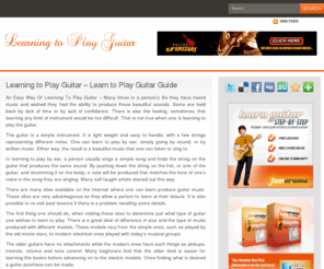 learningtoplayguitar.org: Learning to Play Guitar - Learn to Play Guitar Guide
An Easy Way Of Learning To Play Guitar – Many times in a person’s life they have heard music and wished they had the ability to produce those beautiful sounds.