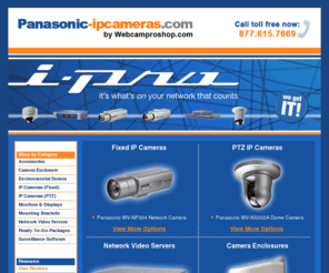 panasonic-ipcameras.com: PANASONIC - IP Cameras | by WebCamProShop
Panasonic provides networking solutions that includes home security cameras, security camera systems, network cameras, softwares and video servers for surveillance and remote monitoring with hidden cameras.