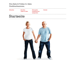 zahns.com: Eva Zahn & Volker A. Zahn Drehbuchautoren : Startseite
Homepage der Drehbuchautoren Eva Zahn und Volker A. Zahn