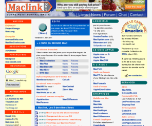 maclink.org: MacLink, Le petit portail Mac francophone
Le but de ce site est de vous présenter, en une page,  les liens UTILES pour vous utilisateurs Mac Français !