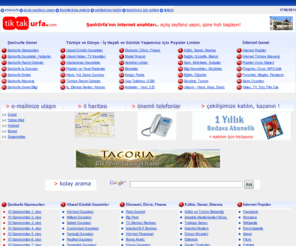 tiktakurfa.com: TikTakUrfa.com Urfa'nın internet anahtarı - Urfa haberler, gazeteler, harita, resmi daireler, önemli linkler
 tiktakurfa.com urfa'nın internet anahtarı - haberler, tüm gazeteler, urfa haritası, resmi daireler ve önemli linkler için tıklayınız.  