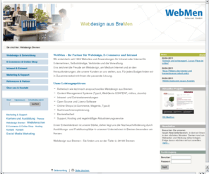 webmen.de: Webdesign aus Bremen - Start -  WebMen Internet GmbH Bremen
Als Internetagentur und Systemhaus entwickeln wir  barrierefreie Websites und Anwendungen für Internet und Intranet: Redaktionssysteme, E-Commerce-Lösungen, Intranet-Datenbanken, Organisations-Software, Beschaffungsplattformen,Prozessoptimierung und mobile Datenerfassung.