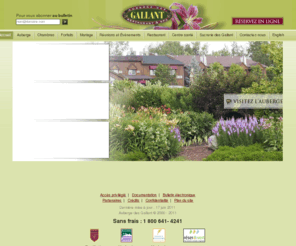 gallant.qc.ca: Hôtel Montérégie avec séjour en spa santé, auberge de villégiature à Montréal avec chambre champêtre
 - L'Auberge des Gallant offre des chambres pour hébergement d'une ou plusieurs nuits à seulement 30 minutes du West Island. Et notre Spa Gallant offre divers soins santé. Salle d'exercices disponible