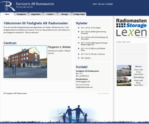 radiomasten.se: Fastighets AB Radiomasten
Fastighets AB Radiomasten är ett bolag som startade sin verksamhet i december 1999. Vi har för närvarande cirka 370 lägenheter och 3 800 m2 lokaler sammanlagt cirka 30 000 m2. Vi önskar långvariga relationer med våra hyresgäster och försöker vara lyhörda för Era önskemål. Bolagets affärsidé är att aktivt och långsiktigt förvärva, förvalta och förädla fastigheter i Motala kommun med stark inriktning på resultat- och värdetillväxt samt att tillgodose våra hyresgästers önskemål och behov av attraktiva och ändamålsenliga bostäder och lokaler.