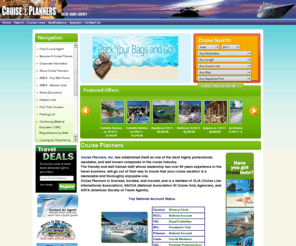 4lowestcruiseprices.com: Cruise Planners - Cruise Planners Home Office
Cruise Planners Home Office - Whether you are a first time cruiser or have sailed the seven seas, Cruise Planners strives to exceed your expectations! Cruise Planners specializes in helping you decide what cruise best fits your personal needs. Ready to Go? Start planning your dream vacation today!