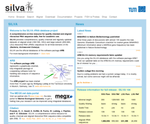arb-silva.de: Silva
The SILVA database project provides comprehensive, quality checked and regularly updated databases of aligned small (16S / 18S, SSU) and large subunit (23S / 28S, LSU) ribosomal RNA (rRNA) sequences for all three domains of life (Bacteria, Archaea and Eukarya).