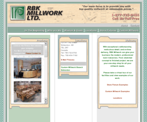 rbkmillwork.com: RBK Millwork Ltd - Building On Quality - Serving Canada and Beyond
At RBK Millwork Ltd, our Custom Millwork and Store Fixtures, are done With exceptional craftsmanship, meticulous detail, and on-time delivery, RBK Millwork Ltd can give your business the modern, professional look it deserves. From sketched concept to finished project, we are your one-stop shop. 