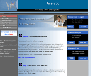 acervco.com: Your Internet Business on Steroids, Own Your Own Software Company!
One of the great business opportunities.  You can run your software company from home. Make money with your PC