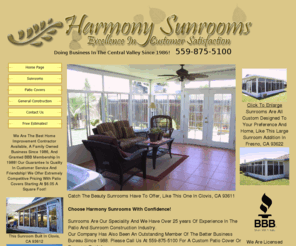 harmonysunrooms.com: Sunroom | Sunrooms | Solariums | Patio Cover | Patio Covers
Sunrooms And Patio Covers By Harmony Sunrooms, We Design And Build The Best Sunroom Enclosures In The Central Valley, Give Us A Call At 559-875-5100 For A Free Sunroom And Patio Cover Estimate