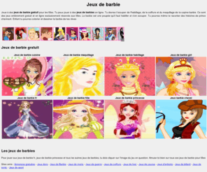 jeuxbarbie.net: Jeux de Barbie
Joue à des jeux de barbie gratuitement en ligne. Nous t'avons résérvé les meilleurs jeux de barbie pour t'amuser avec tes copines