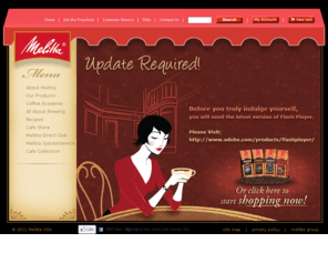 melittadirect.com: Melitta USA
<meta name="description" content="Indulge yourself with the savory taste of Melitta’s award-winning coffees.">