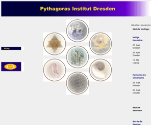 pythagoras-melchizedek.de: Pythagoras Institut Dresden - Startseite
Pythagoras Institut Dresden Wissenschaft und Spiritualität Flower of Life Drunvalo Melchizedek Merkaba Mer-Ka-Ba Lichtkörper Lightbody Quantenphysik Neue Physik Lambdoma Harmonik