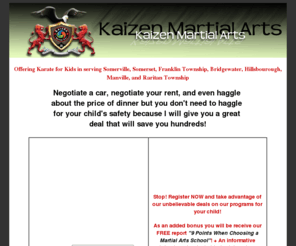 bridgewater-karate.com: 08807 Karate for Kids, Bridgewater, NJ
Karate lessons for adults in Piscataway/Edison Bridgewater, NJ call now for a free lesson 732-572-0023. Help your child develop the concentration needed to succeed in school at Kaizen Martial Arts.