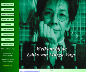 ediks.com: Ediks van Marga Vugs
Alles over ediks. Azijn die geen azijn mag heten omdat de zuurgraad te laag is. Verfijnde smaakmakers voor de topkok.