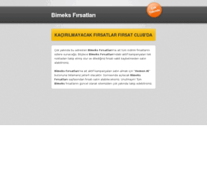 bimeksfirsatlari.com: Bimeks Fırsatları
Bimeks Fırsatları