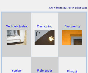 bygningsrenovering.com: DRIFT OG VEDLIGEHOLD er specialister i ndringer og forbedringer i eksisterende bygninger.
Vi projekterer og rdgiver om alle former for vedligehold, ombygning og renovering