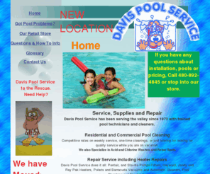 davispoolservice.com: Home
DAvis Pool Service has been around since 1972 providing pool service, pool supplies, and pool repairs for both residential and commercial customers.  We have a retail store in Gilbert, Az whereWe carry a full line of pool  items.