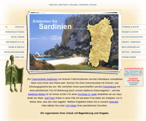 sardinien.de: Sardinien.de:Urlaub,Ferienhaus,Villa oder Hotel auf Sardinien,sowie Mietwagen,Fähre und Flug nach Sardinien.
Wir organisieren Ihren Urlaub auf Sardinien. Egal, ob im Hotel, in einer Villa oder einer Ferienwohnung. Auch Mietwagen, Flug und Fähre buchen wir für Sie. 