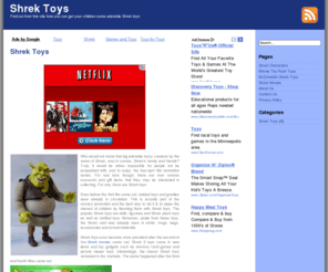 shrektoys.net: Shrek Toys
Do not be the last to own Shrek toys. By checking out this site, people will be informed as to where and how to get adorable Shrek plush toys for kids to enjoy.