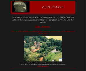 zenpage.de: "zen, japanische Gärten, Zengärten, japanische Kultur, Japan Garten, Zenbuddhismus,Japangarten"
informationen zum thema zen und die kultur japans, alles zum thema zen und die kultur japans in link - sammlung